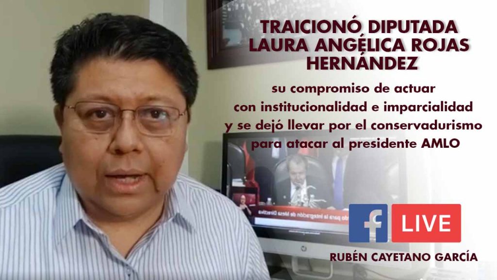 DIPUTADA LAURA ANGÉLICA ROJAS TRAICIONÓ SU COMPROMISO