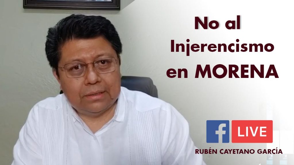 No al injerencismo en MORENA